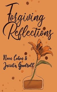 bokomslag Forgiving Reflections