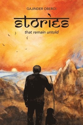 Gajinder Oberoi - Stories that remain untold, Häftad