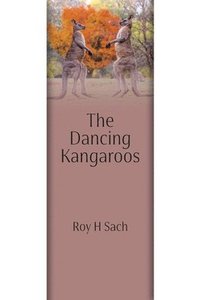 bokomslag The Dancing Kangaroos