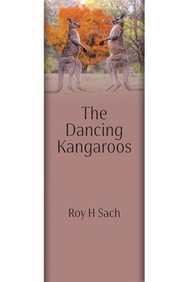 bokomslag The Dancing Kangaroos