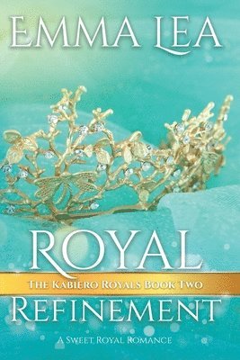 Royal Refinement 1