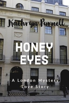 Kathryn Purnell - Honey Eyes, Häftad