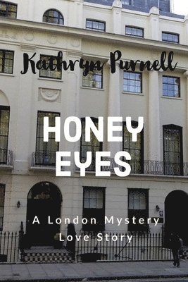 Honey Eyes 1