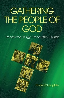 Gathering the People of God 1