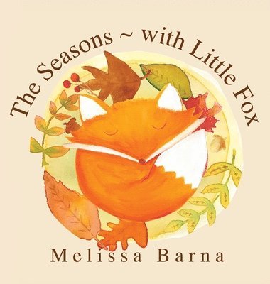 The Seasons - with Little Fox 1