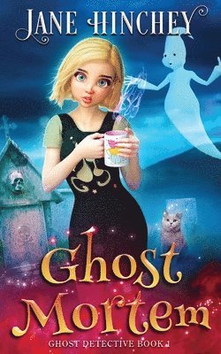 Jane Hinchey - Ghost Mortem, Häftad