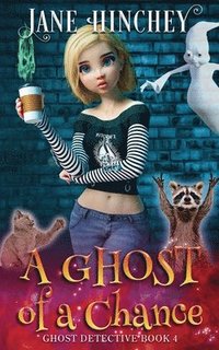 bokomslag Ghost Of A Chance