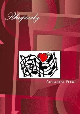 Cassandra Frew - Rhapsody, Häftad