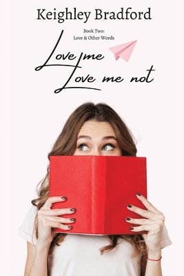 bokomslag Love Me, Love Me Not
