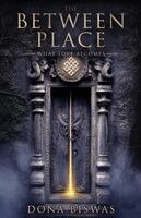 Dona Biswas - Between Place, Häftad