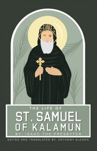 bokomslag The Life Of Samuel Of Kalamun