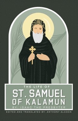 The Life Of Samuel Of Kalamun 1