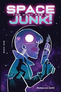 bokomslag Spacejunk! The Hunt for AI