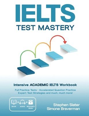 Simone Braverman, Stephen Slater - IELTS Test Mastery, Häftad