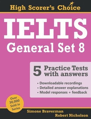 Simone Braverman, Robert Nicholson - IELTS 5 Practice Tests, General Set 8, Häftad