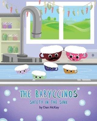 bokomslag The Babyccinos Safety in the Sink