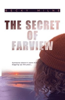 Becky Milne - Secret of Farview, Häftad