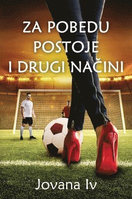 bokomslag Za pobedu postoje i drugi na?ini
