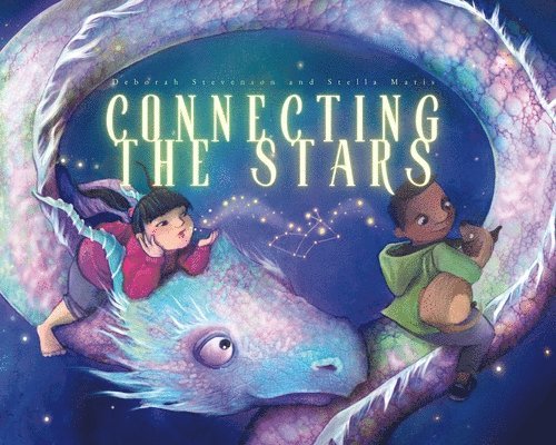 Deborah Stevenson - Connecting the Stars, Inbunden