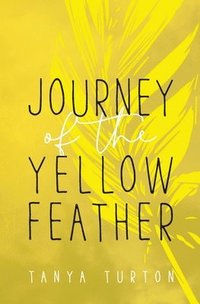 bokomslag Journey of the Yellow Feather