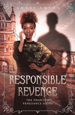 Amari Amson - Responsible Revenge, Häftad