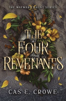 Cas E Crowe, Cas E. Crowe - Four Revenants, Häftad