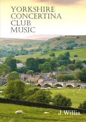 John Willis, Keith Cusson - Yorkshire Concertina Club Music, Häftad