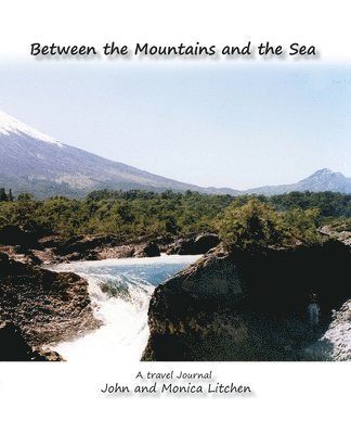 Between the Mountains and the Sea 1