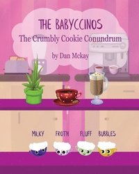 bokomslag Babyccinos The Crumbly Cookie Conundrum