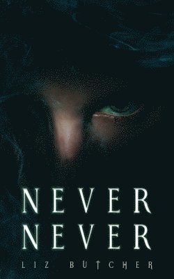 Never, Never 1