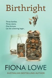 bokomslag Birthright: An inheritance and a family behaving badly