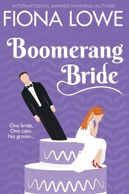 Fiona Lowe - Boomerang Bride, Häftad