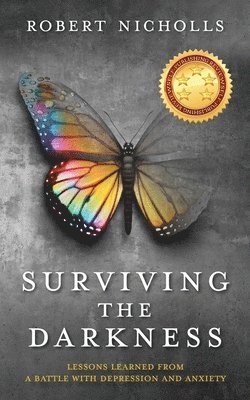 Robert Nicholls - Surviving the Darkness, Häftad
