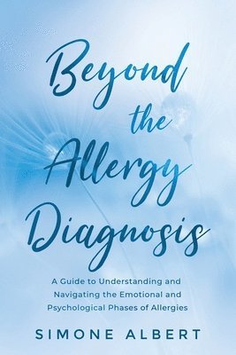 Beyond the Allergy Diagnosis 1