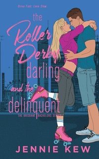 bokomslag The Roller Derby Darling and The Delinquent