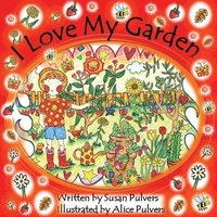 bokomslag I Love My Garden