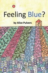 bokomslag Feeling Blue?