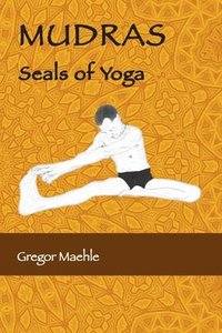 bokomslag MUDRAS Seals of Yoga