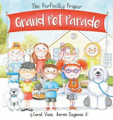 bokomslag The Perfectly Proper Grand Pet Parade