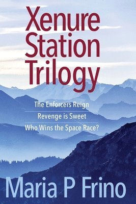 Xenure Station Trilogy 1