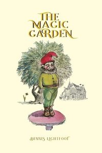 bokomslag The Magic Garden