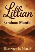 Graham Mantle - Lillian, Häftad