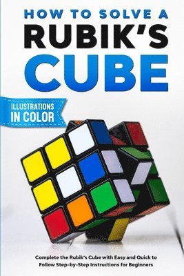 bokomslag How To Solve A Rubik's Cube