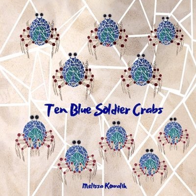 Ten Blue Soldier Crabs 1