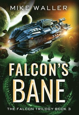 Mike Waller - Falcon's Bane, Inbunden