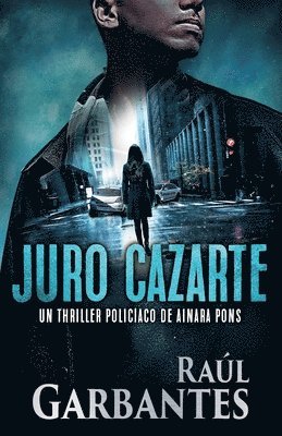 Juro cazarte 1