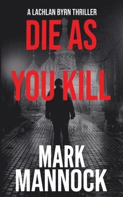 Die As You Kill