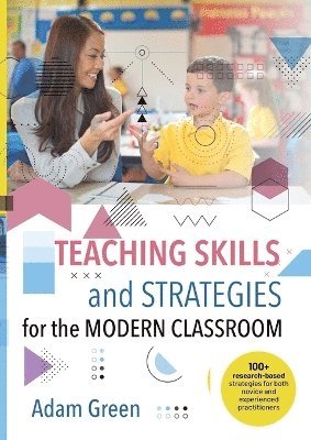 Adam Green, Adam, Green, TBD - Teaching Skills and Strategies for the Modern Classroom, Häftad
