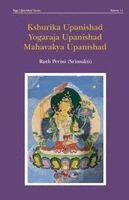 Ruth B Perini - Kshurika Upanishad Yogaraja Upanishad Mahavakya Upanishad, Häftad. Tillgänglighet: Lägg i varukorg