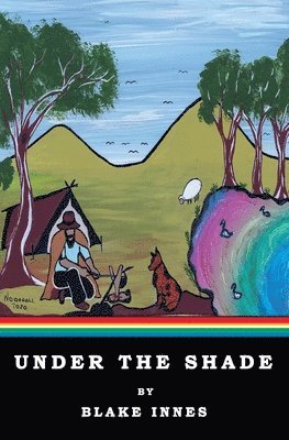 Blake A Innes - Under the Shade, Häftad